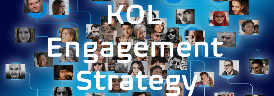 kol-engagement-strategies-and-tactics-through-phases
