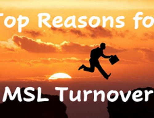 Top Reasons for MSL Turnover